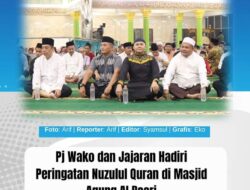 PJ Walikota H. Tirsko Defriansyah Dan Tim Hadiri Peringatan Nuzulul Quran di Masjid Agung Al Baari